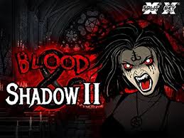 Blood & Shadow